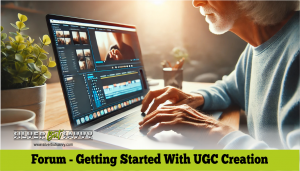Getting Started With UGC Creation -silverbutsavvy.com